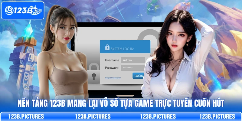 Nền tảng 123B mang lại vô số tựa game trực tuyến cuốn hút