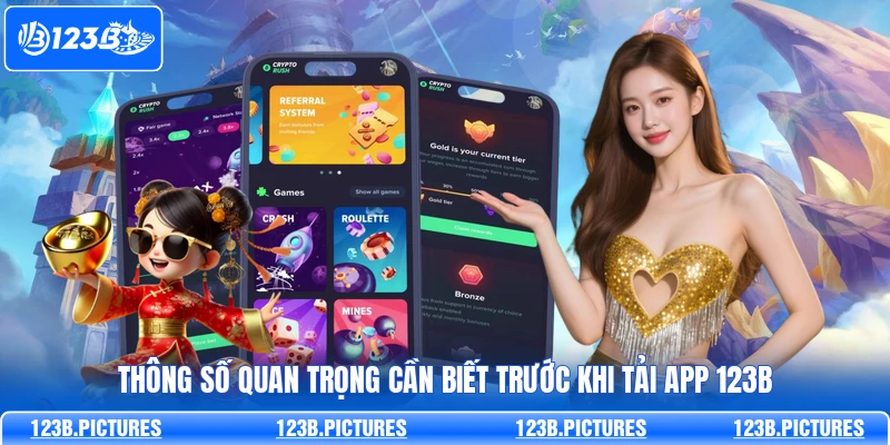 Thông số quan trọng cần biết trước khi tải app 123B